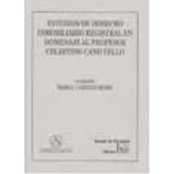 Estudios de derecho inmobiliario registral en homenaje al profesor Celestino Cano Tello - 1