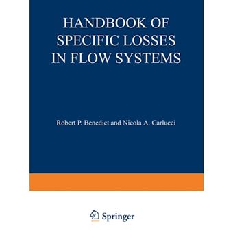 Handbook of Specific Losses in Flow Systems - Paperback / softback - 2012 - 1