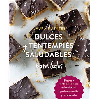 Dulces Y Tentempiés Saludables Para Todos - 1