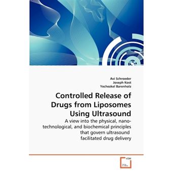 Controlled Release of Drugs from Liposomes Using Ultrasound - Paperback / softback - 2010 - 1