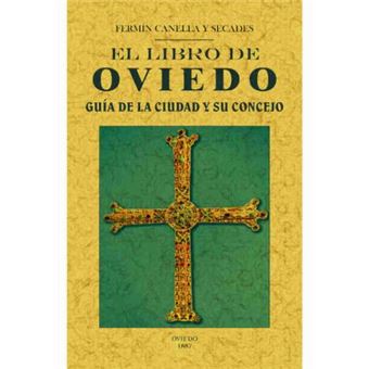 El libro de Oviedo : guía de la ciudad y su concejo - 1