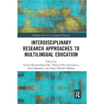 Interdisciplinary Research Approaches To Multilingual Education - 1