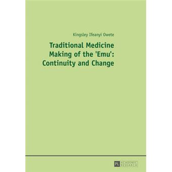 Traditional Medicine Making Of The 'Emu' Continuity And Change - 1