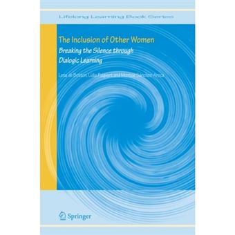 The Inclusion of Other Women - Breaking the Silence Through Dialogic Learning - Hardback - 2005 - 1