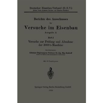Versuche Zur Prufung Und Abnahme Der 3000 T-Maschine - Paperback / softback - 0 - 1