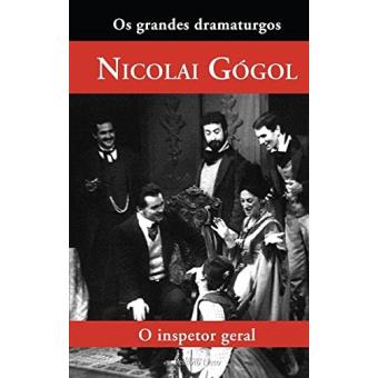 O Inspetor Geral - Coleção Grandes Dramaturgos - 1
