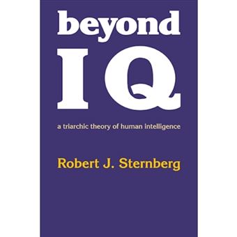 Beyond IQ - A Triarchic Theory of Human Intelligence - Paperback - 1984 - 1