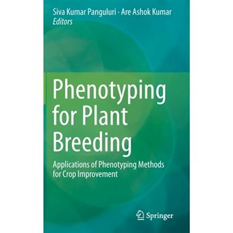 Phenotyping for Plant Breeding - Applications of Phenotyping Methods for Crop Improvement - Hardback - 2013 - 1