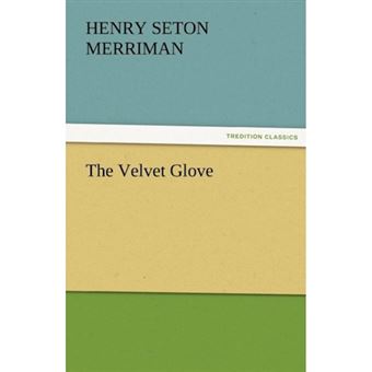 The Velvet Glove - Paperback / softback - 2011 - 1