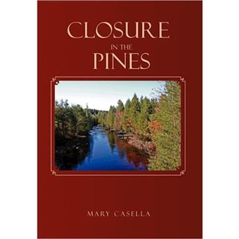 Closure in the Pines - The Jersey Pines Barrens Trilogy - Hardback - 2011 - 1