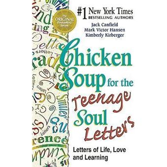 Chicken Soup for the Teenage Soul Letters : Letters of Life, Love, and Learning - 1