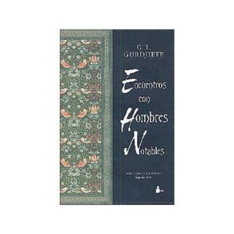 Encuentros Con Hombres Notables - 1