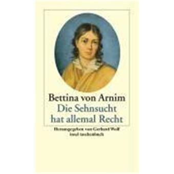 Die Sehnsucht Hat Allemal Recht - 1