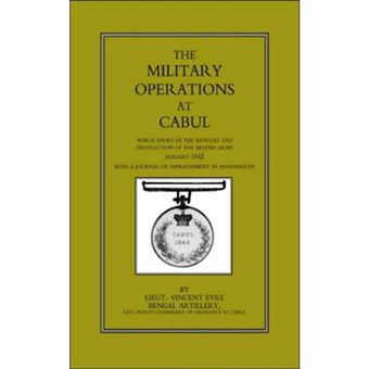 Military Operations at Cabul - Which Ended in the Retreat and Destruction of the British Army in January 1842 - Paperback - 2001 - 1