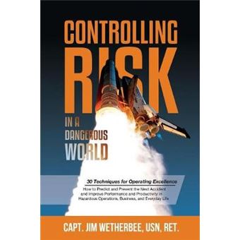 Controlling Risk Thirty Techniques For Operating Excellence - 1