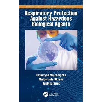 Respiratory Protection Against Hazardous Biological Agents Occupational Safety, Health, And Ergonomics - 1