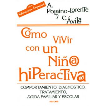 Cómo Vivir Con Un Niño/A Hiperactiv - 1