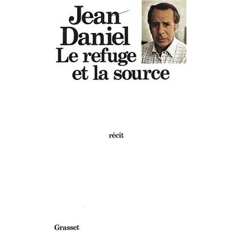 Le Refuge Et La Source - 1
