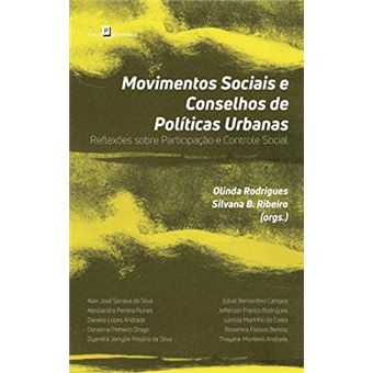 Movimentos Sociais e Conselhos de Políticas Urbanas: Reflexões Sobre Participação e Controle Social - 1