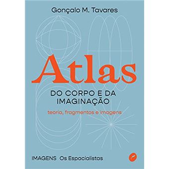 Atlas Do Corpo E Da Imaginação - 1