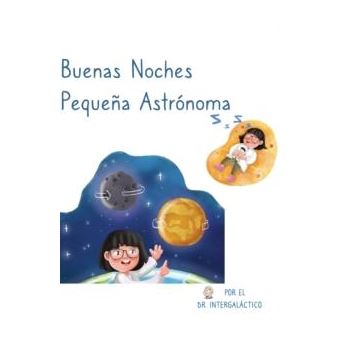 Buenas Noches Pequena Astronoma - 1
