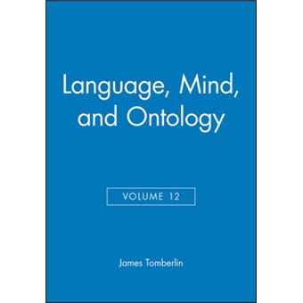 Language, Mind and Ontology - A Supplement to "Nous" - Paperback - 2000 - 1