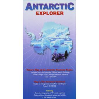 Antarctic Explorer : Visitor's Map of the Antarctic Peninsula Region and map of the Antarctic Continent - 1