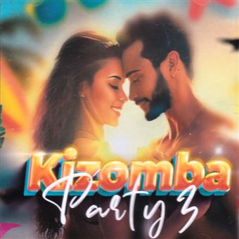 KIZOMBA PARTY 3 - Varios Artistas [CD] 2024 - 1