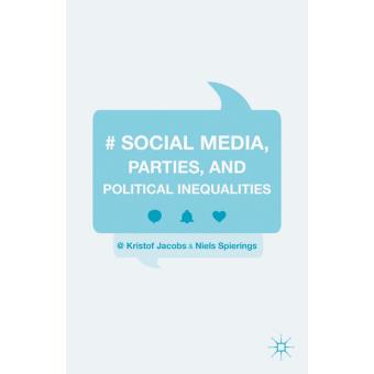 Social Media, Parties, And Political Inequalities - 1