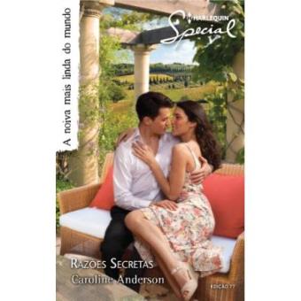 Razões Secretas - Coleção Harlequin Special. Número 77 - 1