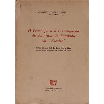 O prazo para a investigação da paternidade fundada em - 1