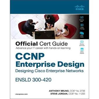 CCNP Enterprise Design ENSLD 300-420 Official Cert Guide - 1
