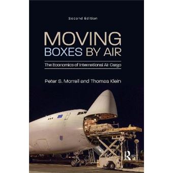Moving Boxes By Air The Economics Of International Air Cargo - 1
