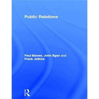 Public Relations - Contemporary Issues and Techniques - Paperback - 2003 - 1