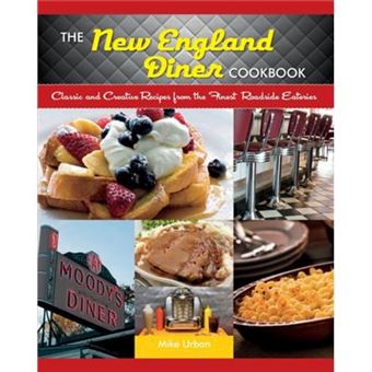 The New England Diner Cookbook By Mike Urban - 1
