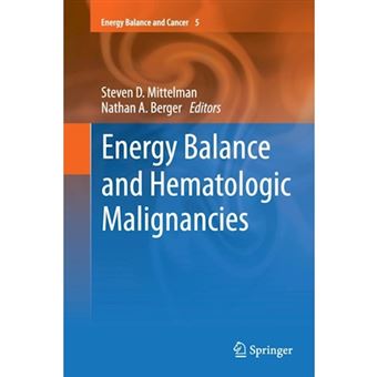 Energy Balance and Hematologic Malignancies - Paperback - 2014 - 1