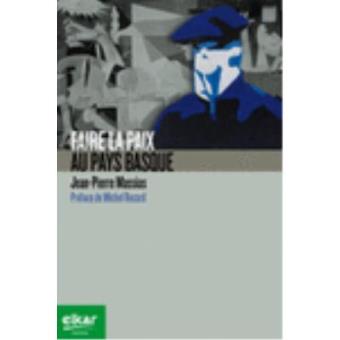 Faire la paix au Pays Basque - 1