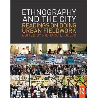 Ethnography and the City - Readings on Doing Urban Fieldwork - Paperback - 2012 - 1