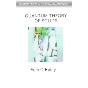 Quantum Theory of Solids - Hardback - 2002 - 1