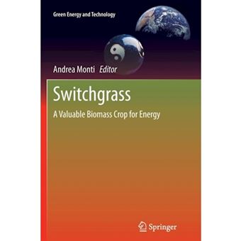 Switchgrass - A Valuable Biomass Crop for Energy - Paperback - 2014 - 1