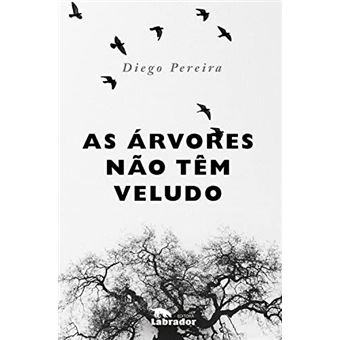 As Arvores Nao Tem Veludo - 1