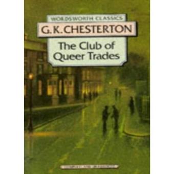 The Club of Queer Trades (Wordsworth Classics) - 1
