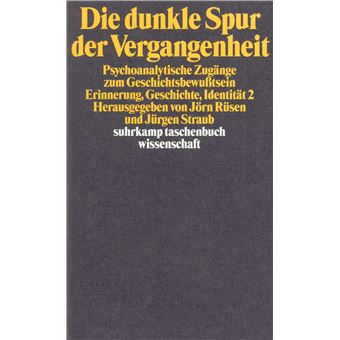 Suhrkamp-Taschenbuch Wissenschaft - Die dunkle Spur der Vergangenheit | Jörn Rüsen - 1