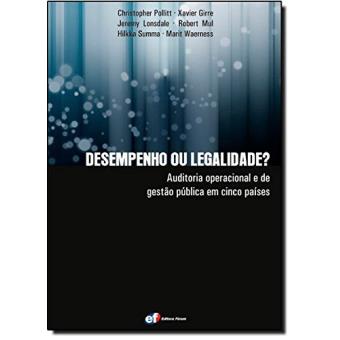 Desempenho ou Legalidade? Auditoria Operacional e de Gestão Pública em Cinco Países - 1