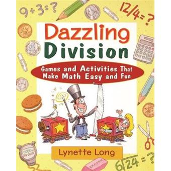 Dazzling Division - Games and Activities That Make Math Easy and Fun - Paperback - 2000 - 1