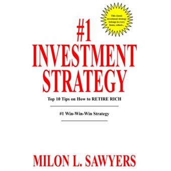 1 Investment Strategy - Top 10 Tips on How to Retire Rich - Hardback - 2006 - 1