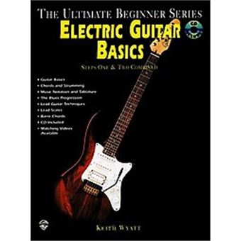 Electric Guitar Basics, Steps 1 & 2 Combined, The Ultimate Beginner Series - 1