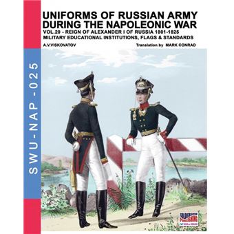 uniforms Of Russian Army During The Napoleonic War Vol. Paperback - - 1