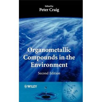 Organometallic Compounds in the Environment - Hardback - 2003 - 1