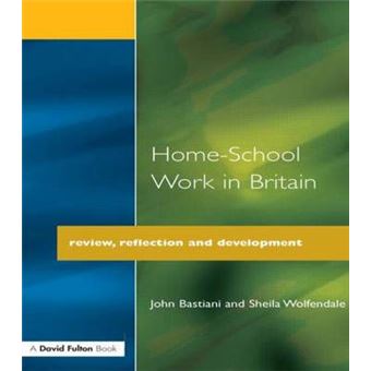 Home-school Work in Britain - Review, Reflection and Development - Paperback - 1996 - 1